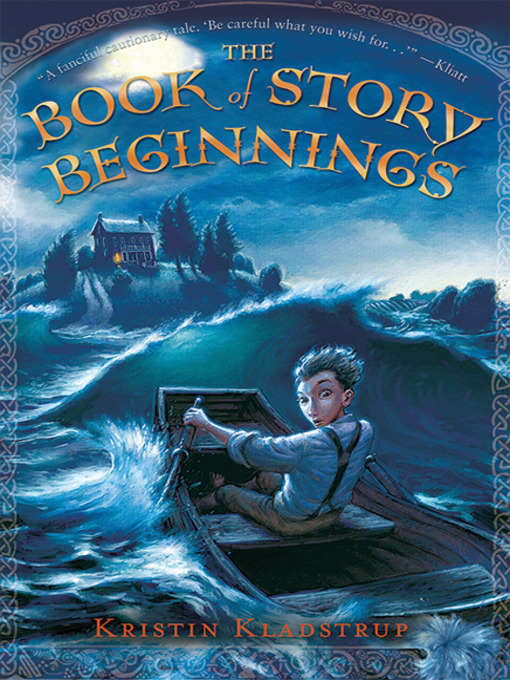Title details for The Book of Story Beginnings by Kristin Kladstrup - Wait list